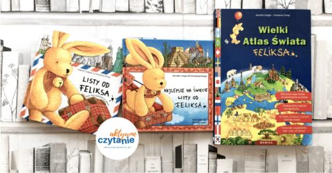 listy-od-feliksa-ksiazki-dla-dzieci-atlas