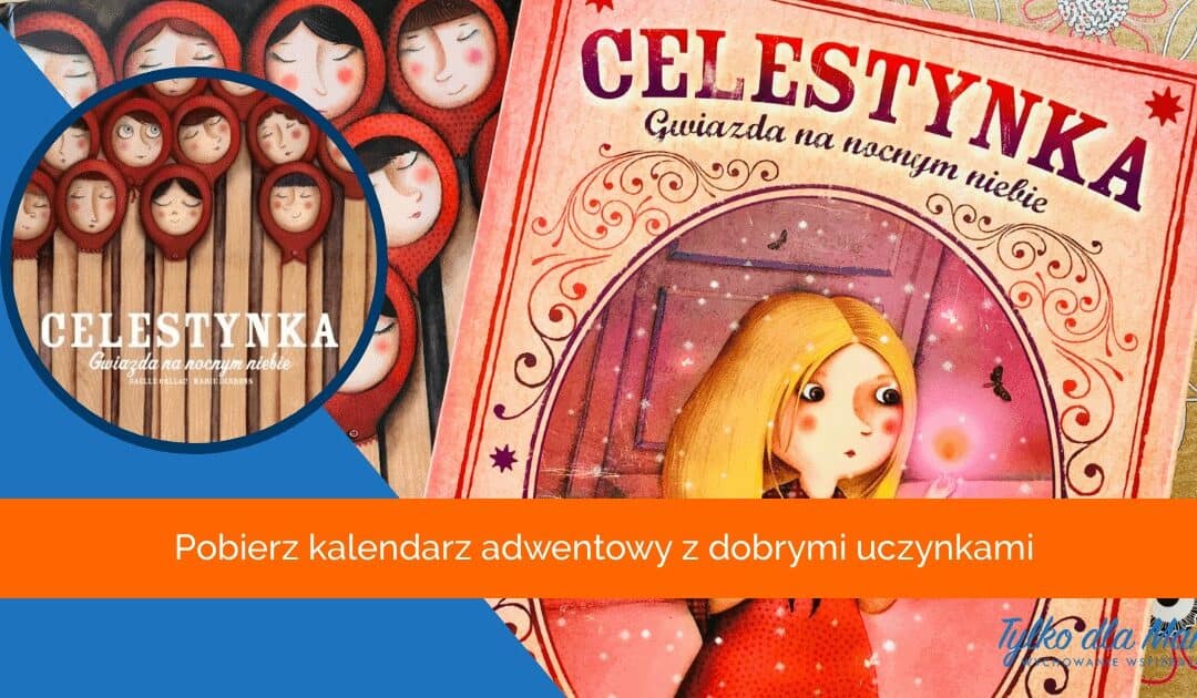 Celestynka. Gwiazda na nocnym niebie