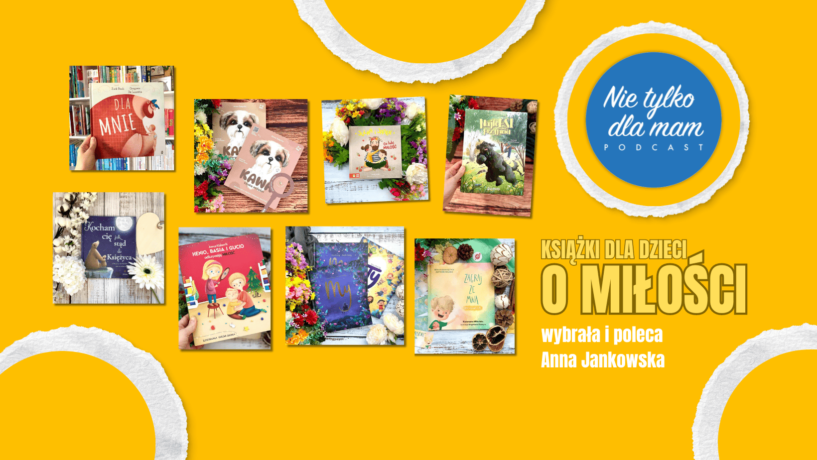 Piękne książki dla dzieci pokazujące różne oblicza miłości